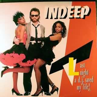 indeep last night a dj saved my life